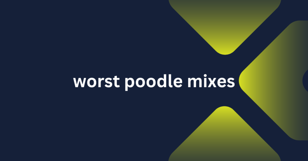 worst poodle mixes