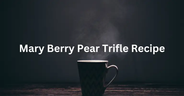 Mary Berry Pear Trifle Recipe