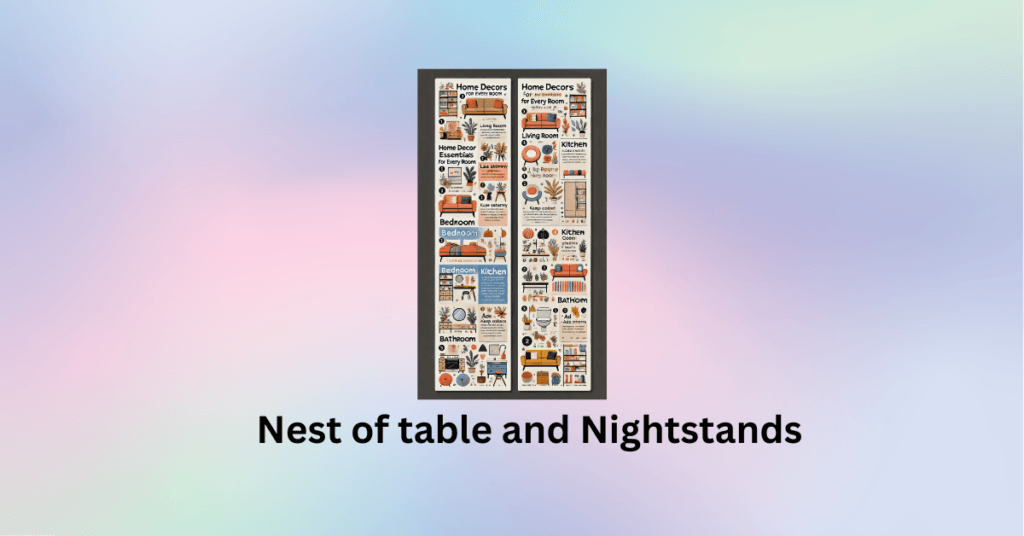 Nest of table and Nightstands